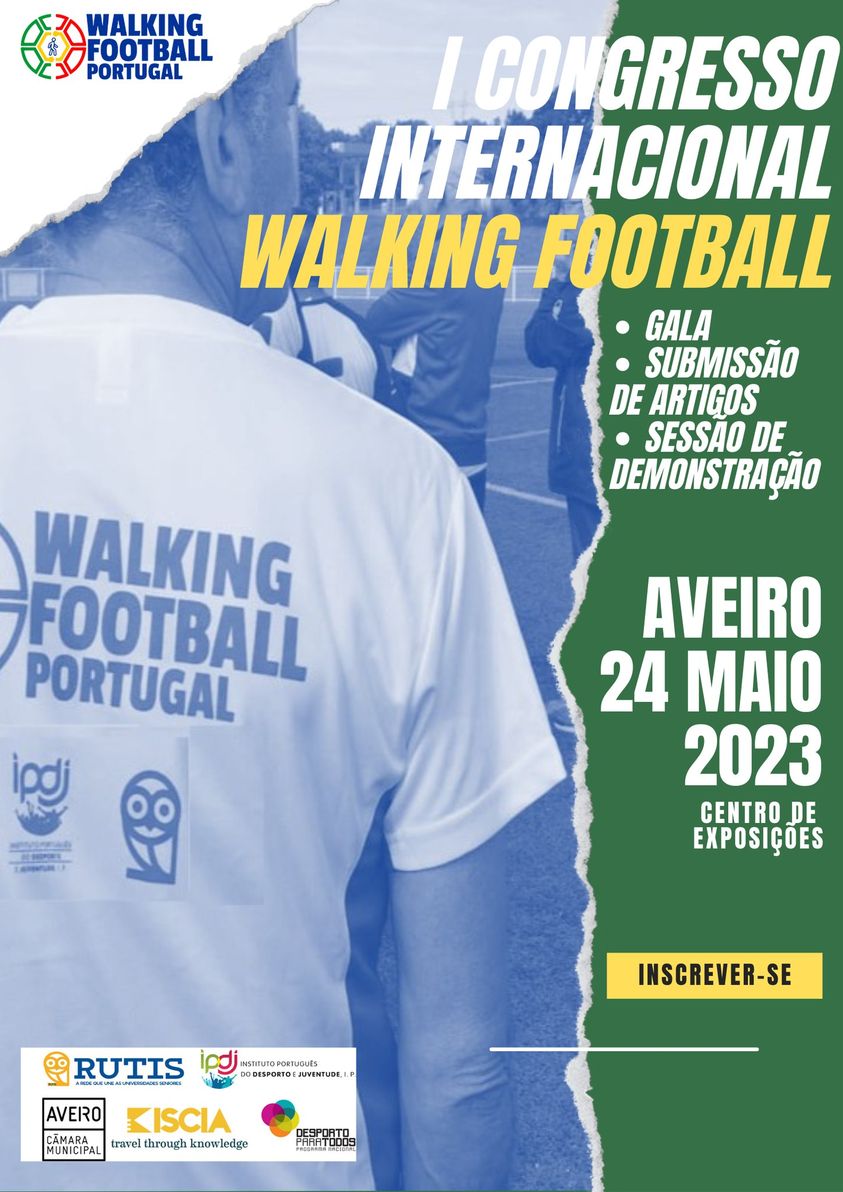 I Congresso Internacional Walking Football, 24 de Maio, Aveiro